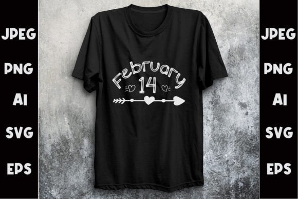 Download February 14 Svg T- Shirt Design - Premium Resources