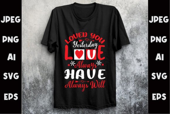 Download Valentine Typography T- Shirt Design - Premium Bundle